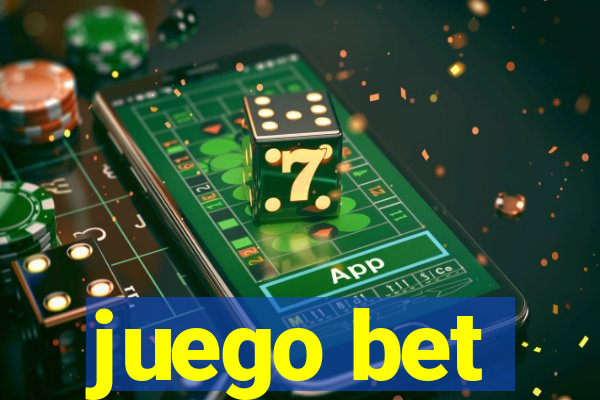 juego bet