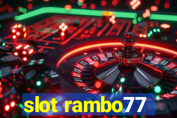 slot rambo77