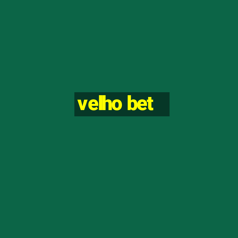 velho bet