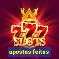 apostas feitas