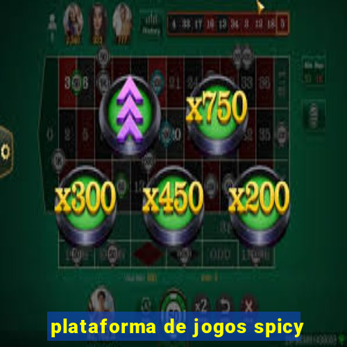 plataforma de jogos spicy