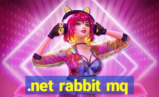 .net rabbit mq