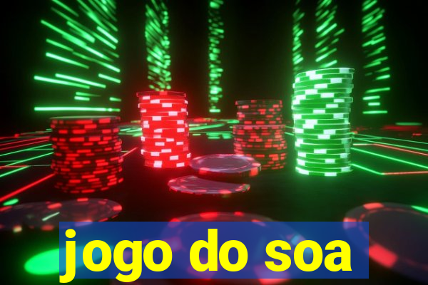 jogo do soa