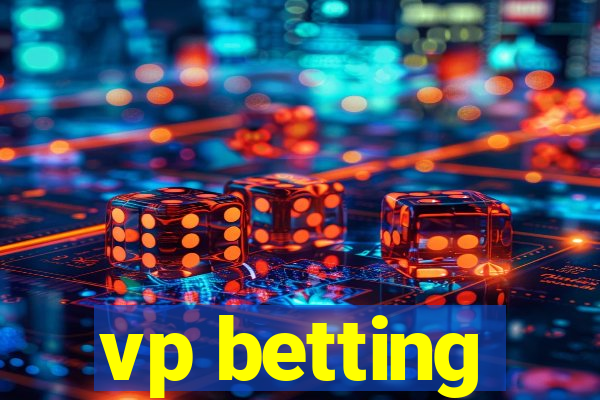 vp betting