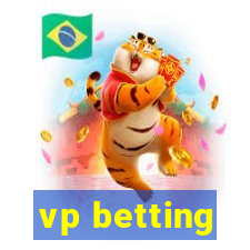 vp betting