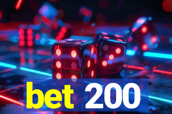 bet 200