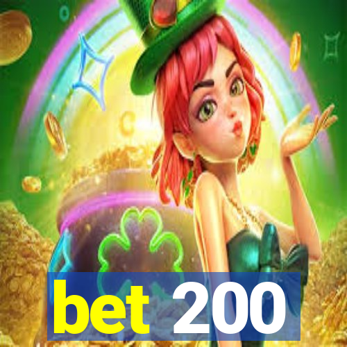 bet 200