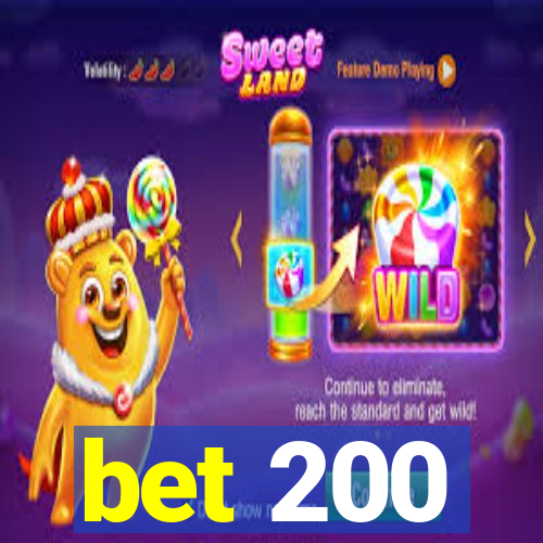 bet 200