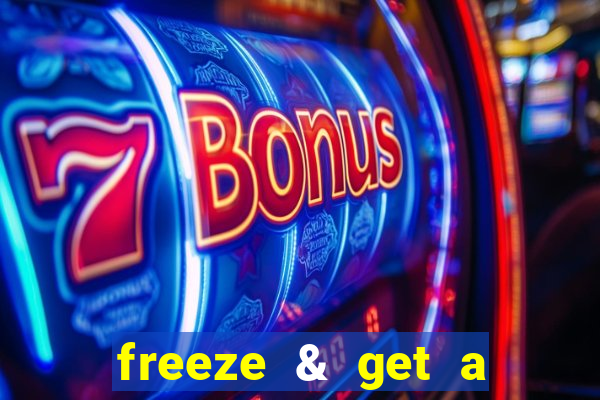 freeze & get a $333 bonus