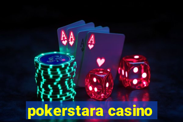 pokerstara casino