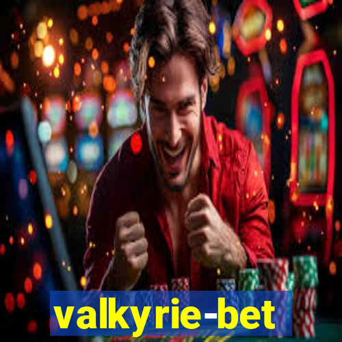 valkyrie-bet