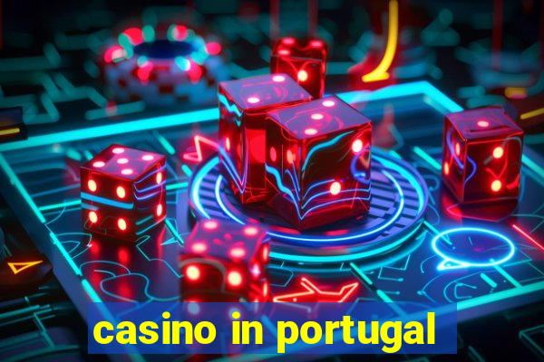 casino in portugal