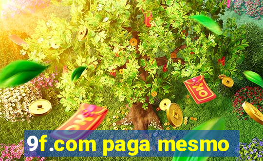 9f.com paga mesmo