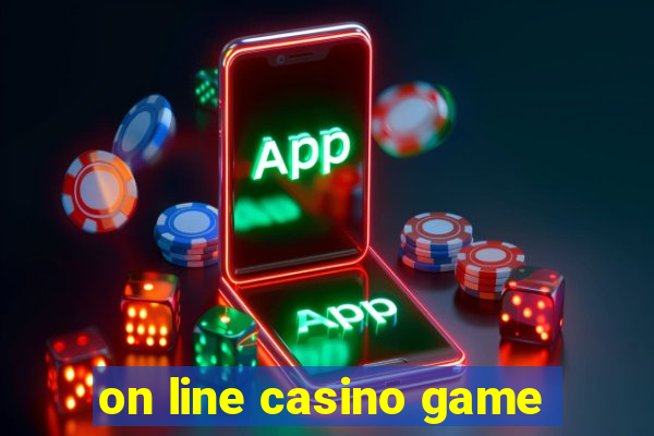 on line casino game