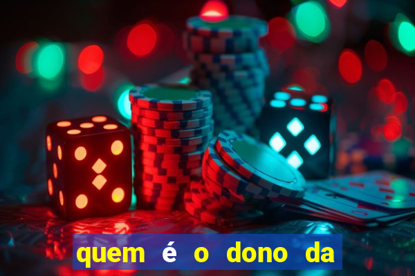 quem é o dono da vai de bet