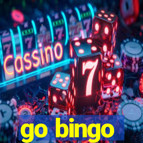 go bingo