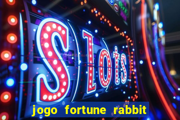 jogo fortune rabbit como jogar