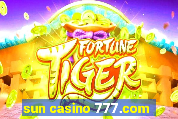 sun casino 777.com