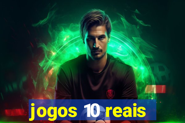 jogos 10 reais