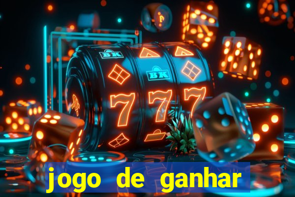 jogo de ganhar dinheiro bet