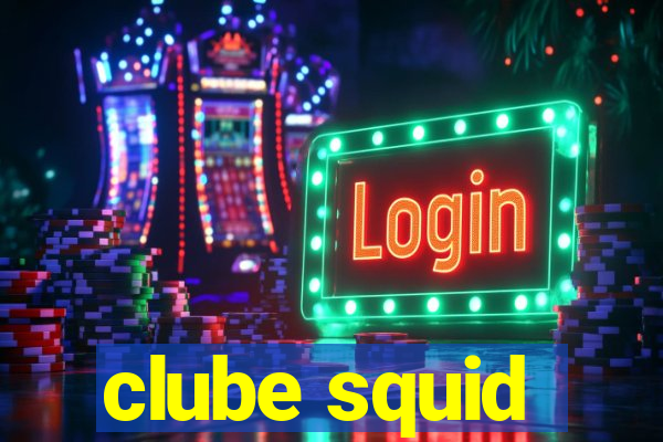 clube squid