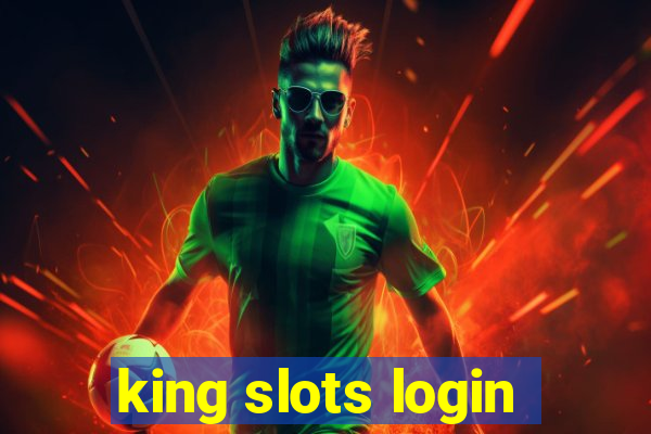 king slots login