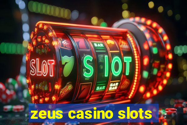 zeus casino slots