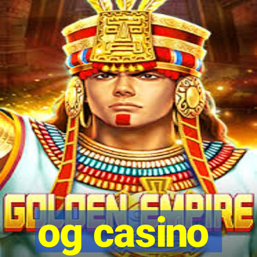 og casino