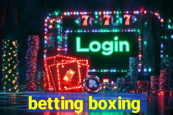 betting boxing