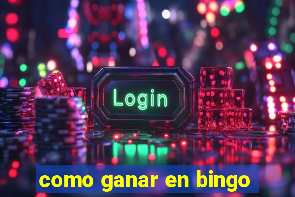 como ganar en bingo