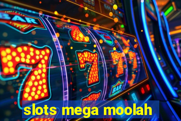 slots mega moolah