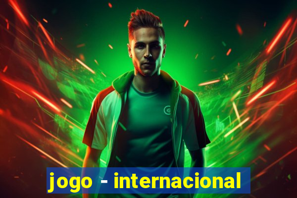 jogo - internacional