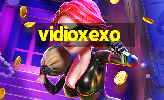 vidioxexo