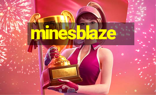 minesblaze