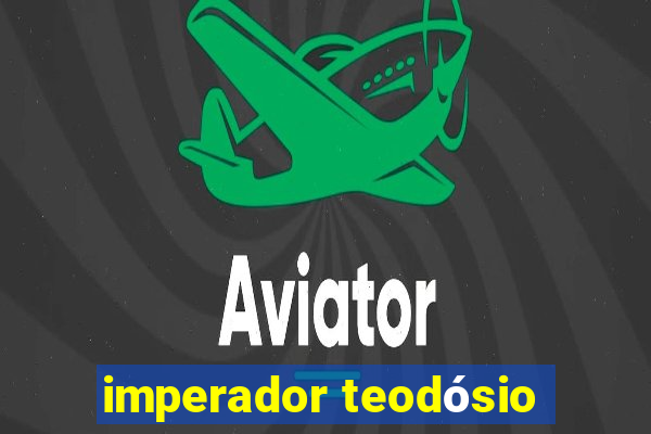 imperador teodósio