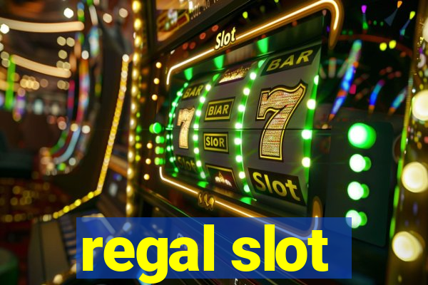 regal slot