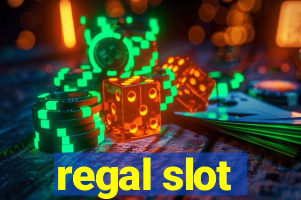 regal slot