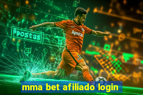 mma bet afiliado login