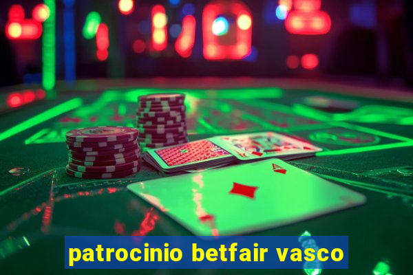 patrocinio betfair vasco