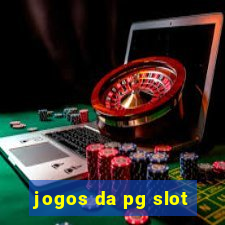 jogos da pg slot