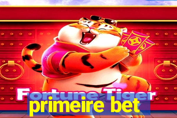 primeire bet