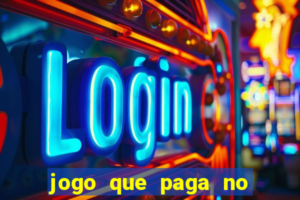 jogo que paga no cadastro sem depósito