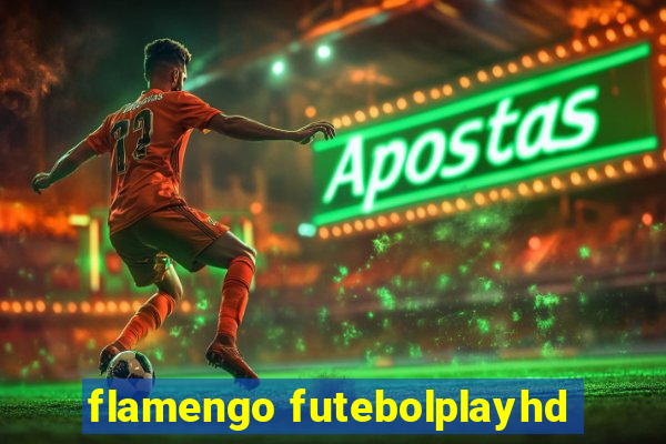 flamengo futebolplayhd