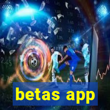 betas app