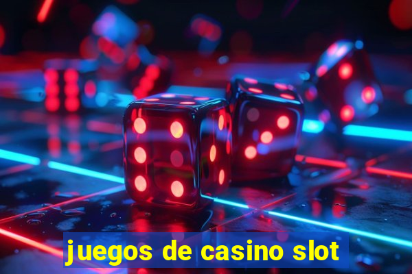 juegos de casino slot