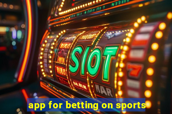 app for betting on sports