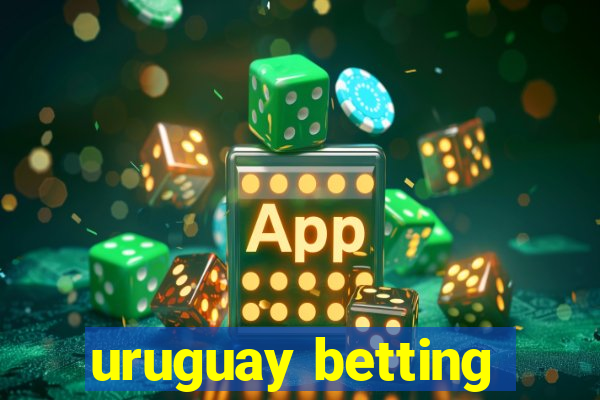 uruguay betting