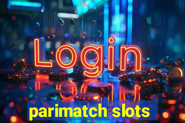 parimatch slots