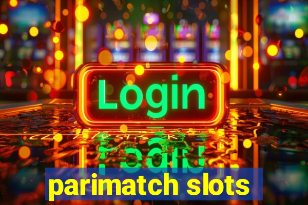 parimatch slots