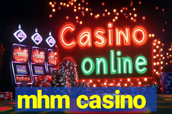 mhm casino